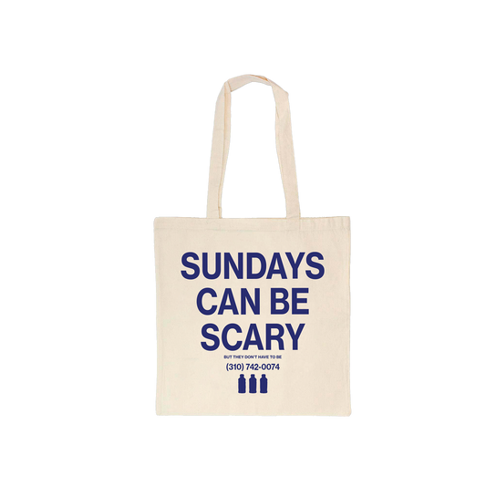 Sundays Can Be Scary Tote Bag
